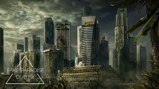 Dub FX - Fake Paradise