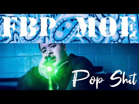FBP MOE - Pop Shit (Official Video) 🎥:  @videogodvisuals4518