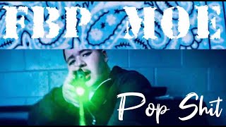 FBP MOE - Pop Shit (Official Video) 🎥:  @Video God Visuals