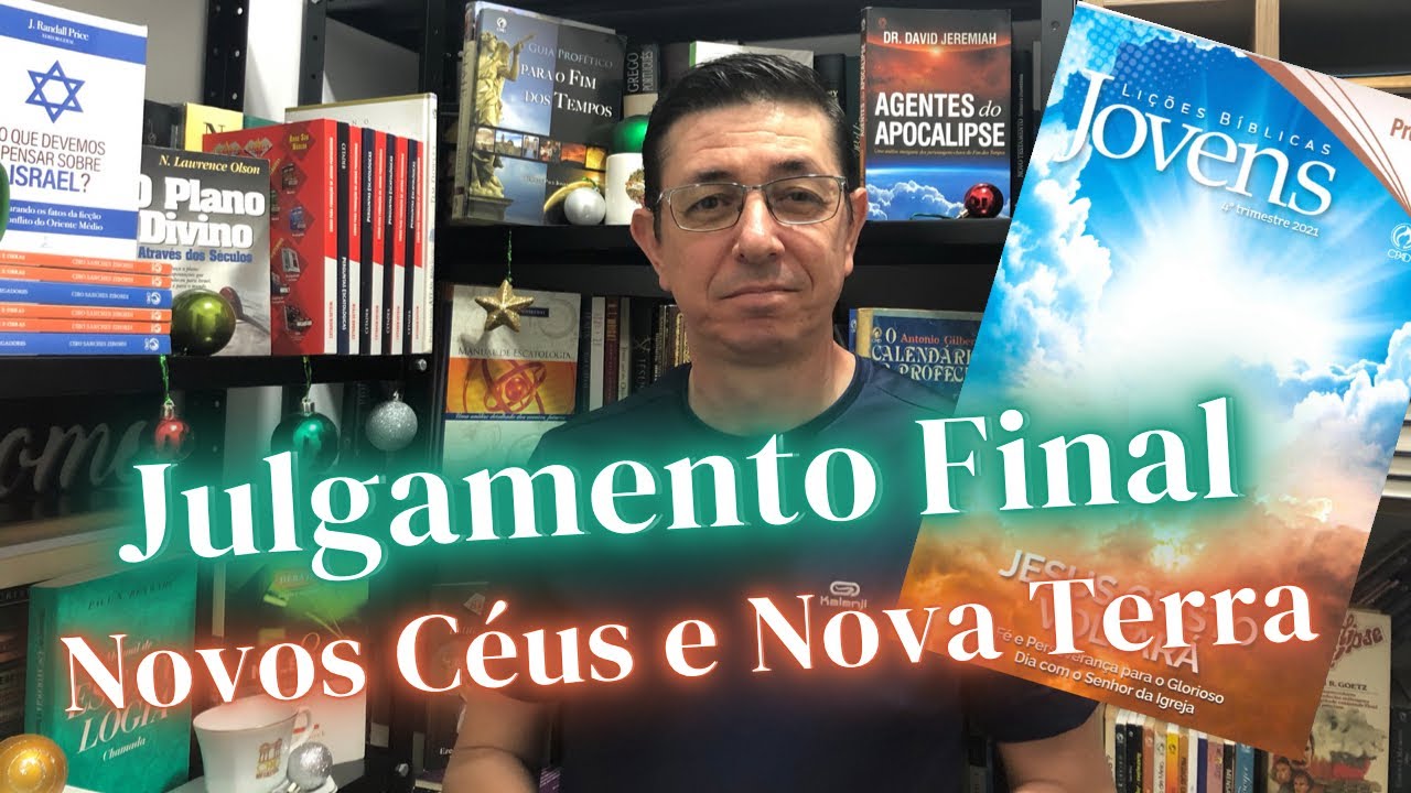 Juízo Final | Novos Céus e Nova Terra | Dia da Bíblia e Natal | @Cirozibordi