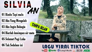 Download lagu LAGU PILIHAN POP MELAYU TERBARU SILVIA AN FULL ALBUM 2023 mp3