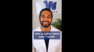 Why Do Allergy Medications Not Work?