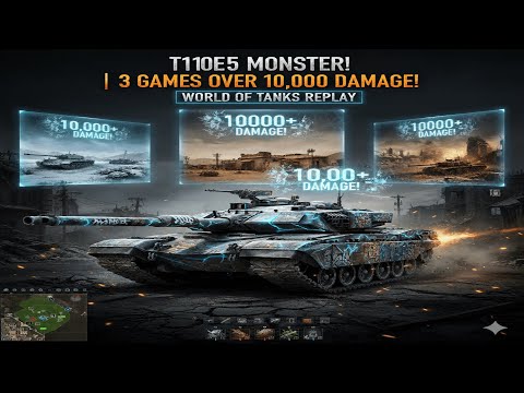 T110E5 – 3 Epic Battles with 10,000+ Damage   World of Tanks Masterclass Gameplay