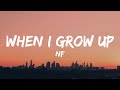 NF When I Grow Up Lyrics
