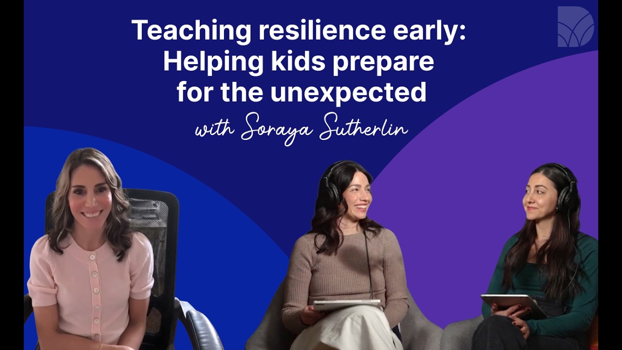 Teaching resilience early: Helping kids prepare for the unexpected