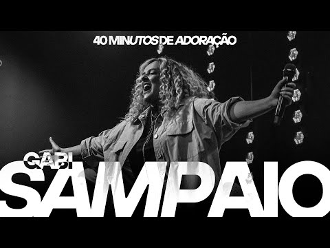 40 Minutos de Adoração • @GabiSampaio