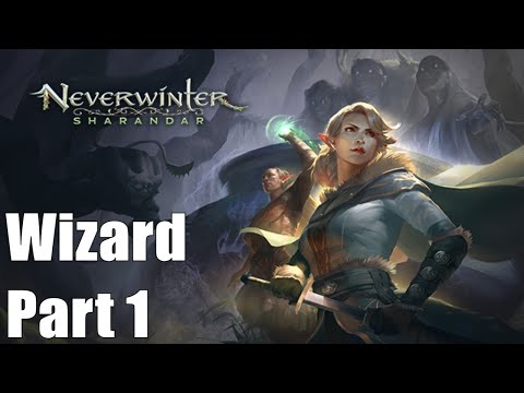 Neverwinter Wizard Gameplay Walkthrough - Part 1 (2021)