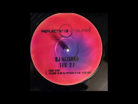 Reflective 27   -  DJ Veteran  - Talking To Me   (DJ Veteran Vs Re Flex Mix)