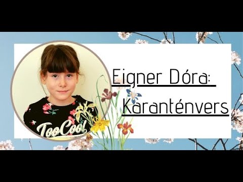 Eigner Dóra 4.b : Karanténvers