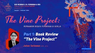 The Vine Project: Membentuk Budaya Pemuridan