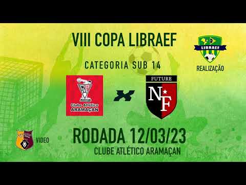 C.A. ARAMAÇAN X NF FUTURE - SUB 16