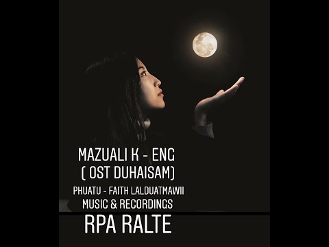 Mazuali K - Eng (Original Soundtrack DUHAISAM 2020)