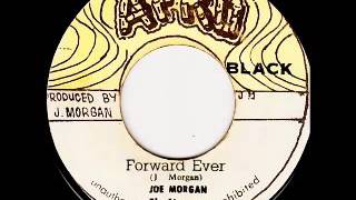 Joe Morgan & The Steamers - Forward Ever / Version [1972]