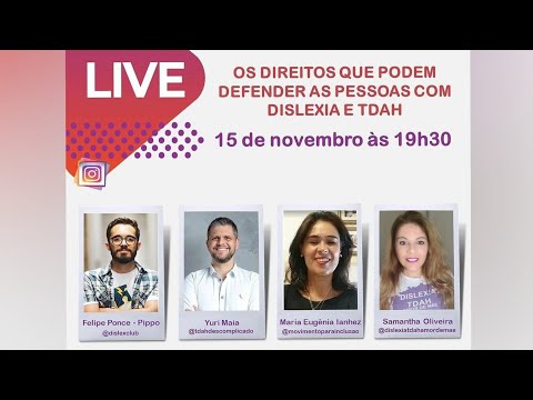 PL3517/2019 - Os direitos que podem defender as pessoas com Dislexia e TDAH.