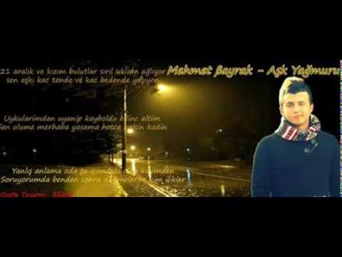 Mehmet Bayrak - Aşk Yağmuru