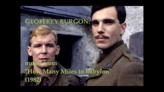 Geoffrey Burgon: music from How Many Miles to Babylon (1982)