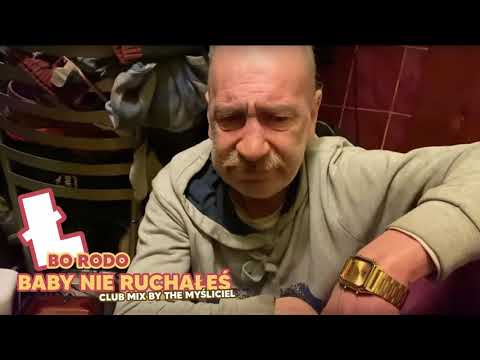 JAN Ł BO RODO FEAT. KONON - BABY NIE RUCHAŁEŚ (CLUB MIX) (+18)