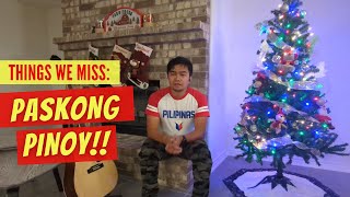 Paskong Pinoy in the US? What Overseas Filipinos Miss about Christmas in the Philippines