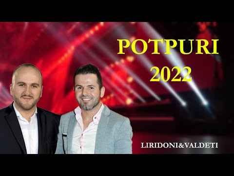 Liridon Sadriu & Valdet Luka - Potpuri 2022