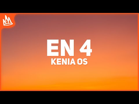Kenia OS, Anitta - En 4 [Letra]