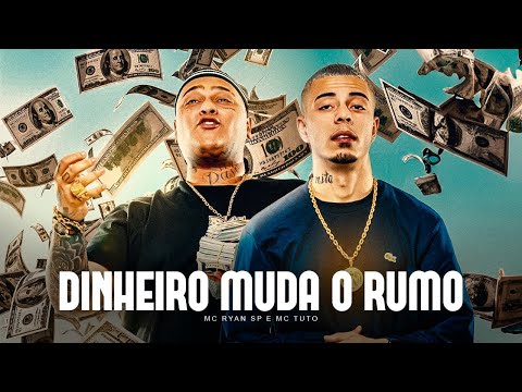 MC Tuto, MC Ryan SP, MC Hariel e MC Daniel - Dinheiro Muda o Rumo - DJ BOY - ÁLBUM O TEMPO É CURA