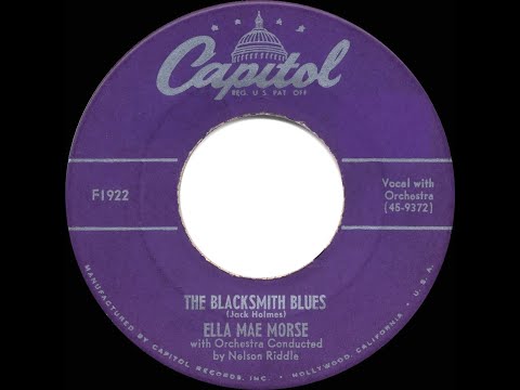 1952 HITS ARCHIVE: Blacksmith Blues - Ella Mae Morse