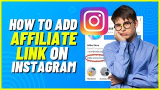 How To Add Affiliate Link On Instagram | Promote Affiliate Links on Instagram (Guide)