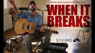 When It Breaks (Trailer 2020)