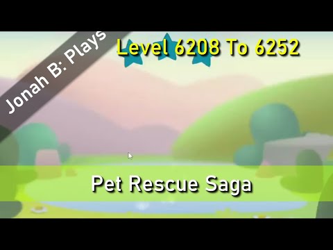 Pet Rescue Saga Level 6208 To 6252