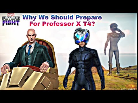Why We Should Prepare For Professor X T4? - Marvel Future Fight