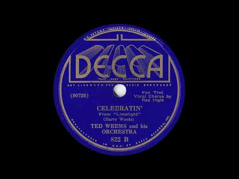 1936 Ted Weems - Celebratin' (Red Ingle, vocal)