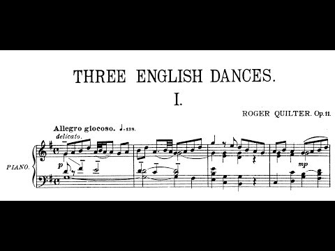Roger Quilter - Three English Dances, Op. 11 (1910)