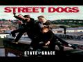 Street Dogs - State Of Grace REVIEW