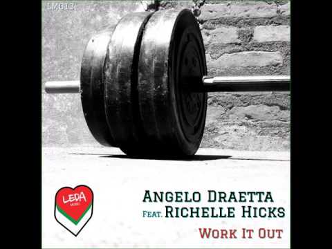 Angelo Draetta feat. Richelle Hicks -  Work It Out (Original Mix)
