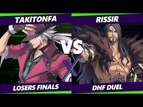 F@X 465 Losers Finals - Rissir (Lost Warrior) Vs. TakiTonfa (Ranger) DNF Duel