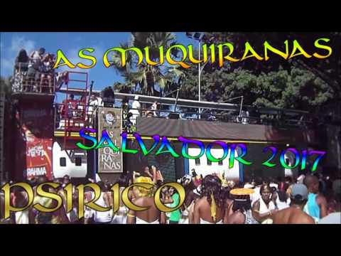 CD PSIRICO - AO VIVO AS MUQUIRANAS - CARNAVAL SALVADOR 2017