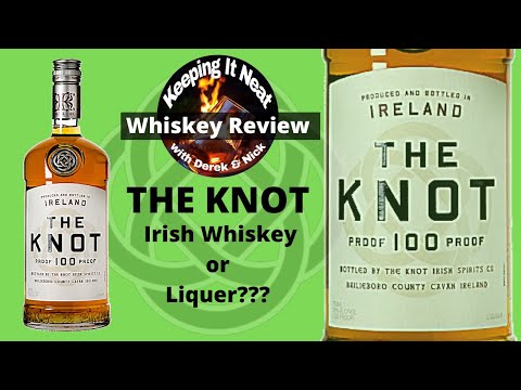 The Knot Irish Whiskey or Liquer ? (Whiskey Review Ep. 76)