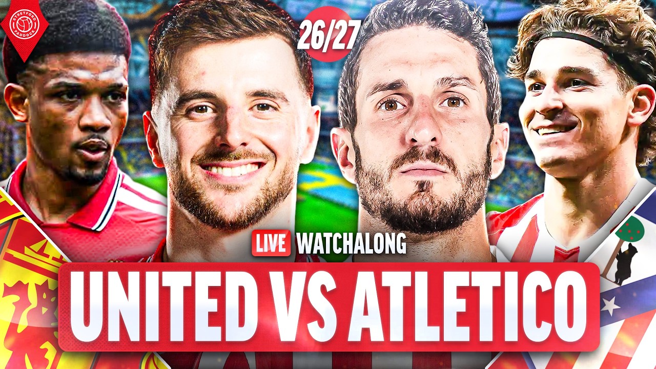 Manchester United Vs Atletico Madrid | LIVE 2026/27 Pre-Season Watchalong