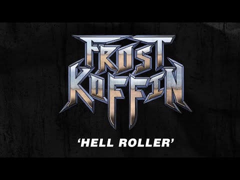 FROST KOFFIN - HELL ROLLER (Official Music Video)