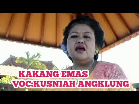 KAKANG EMAS - KUSNIAH - ANGKLUNG