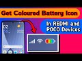 Get This Coloured Battery Icon Now🔥🔥 || REDMI And POCO Devices
