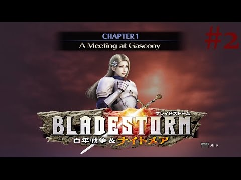 Bladestorm: Nightmare - Story Mode Walkthrough Part 2 - Chap. 1: A Meeting at Gascony {PS4, Full HD}