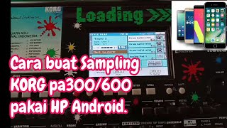 Download lagu Cara buat Sampling KORG pa300/600 pakai HP android mp3