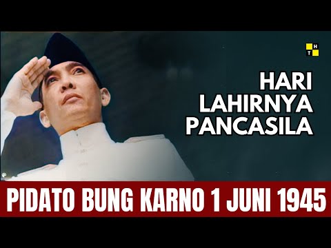 Pidato Bung Karno Hari Lahirnya Pancasila 1 Juni 1945 | Sidang BPUPKI