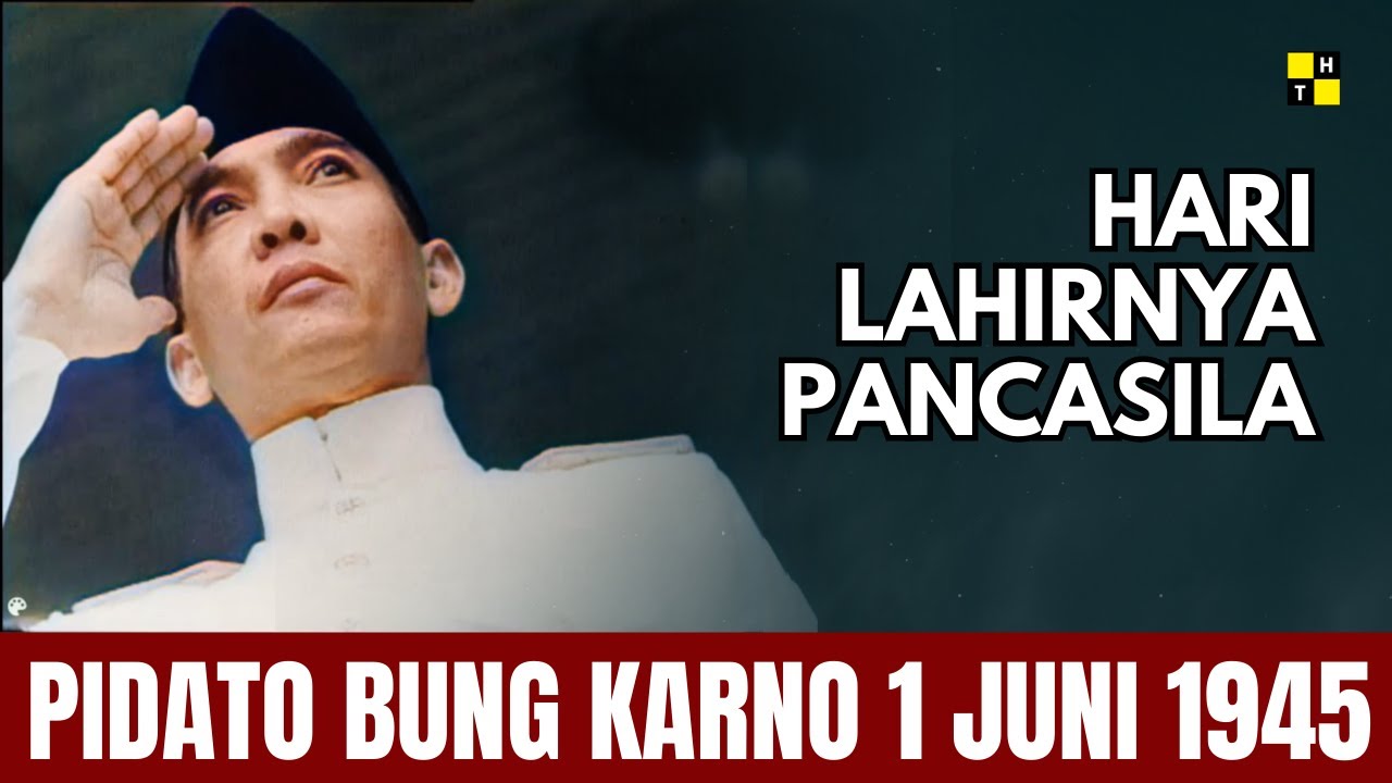 Pidato Bung Karno Hari Lahirnya Pancasila 1 Juni 1945 | Sidang BPUPKI