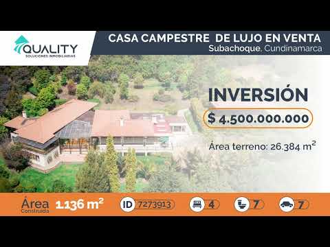 Espectacular Casa Campestre en Venta. Subachoque, Cundinamarca