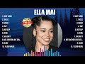 Ella Mai Greatest Hits 2024 Collection Top 10 Hits Playlist Of All Time