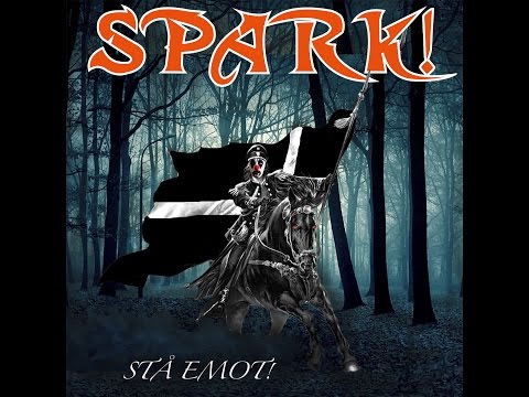 SPARK! - STÅ EMOT! * NEW SINGLE OUT * Teaser!