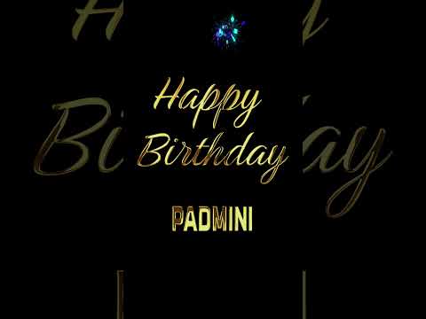 Happy Birthday Padmini