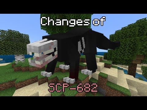 Few amazing changes of SCP-682 [Minecraft BE]